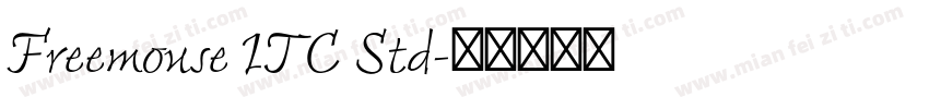 Freemouse ITC Std字体转换